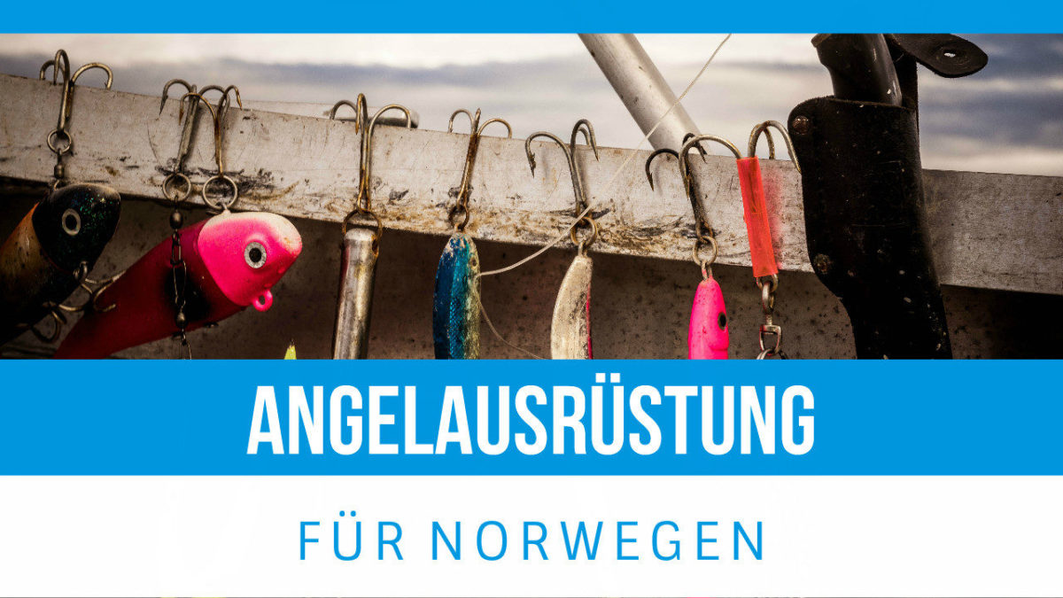 Angelausruestung Norwegen